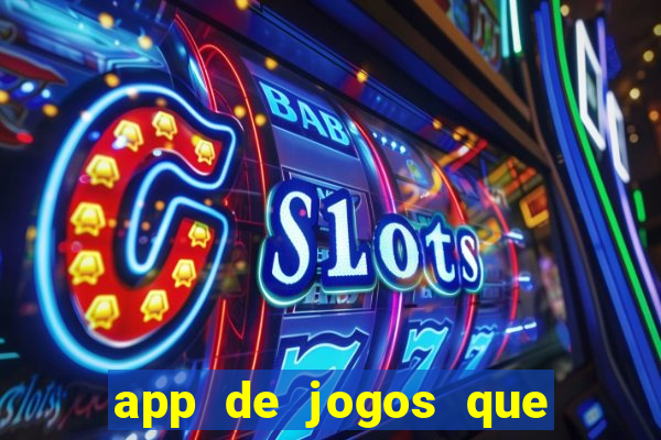 app de jogos que pagam de verdade